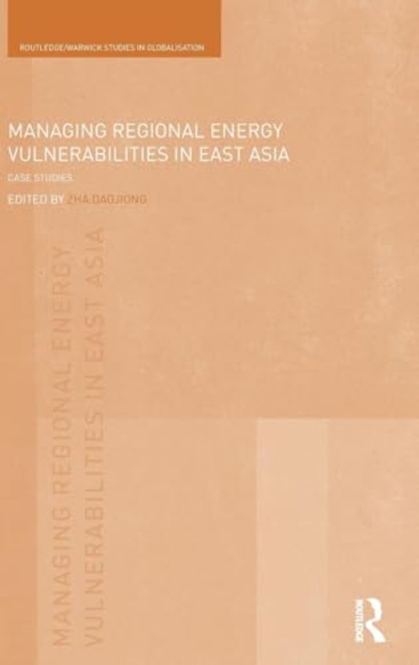 Managing Regional Energy Vulnerabilities in East Asia