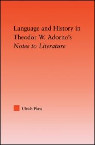 Language and History in Adorno's Notes to Literature