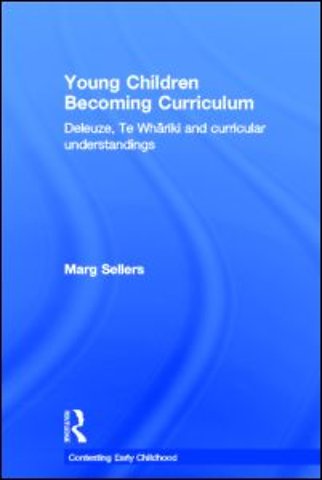 Young Children Becoming Curriculum
