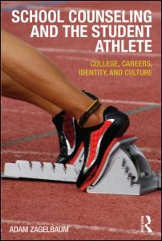 School Counseling and the Student Athlete