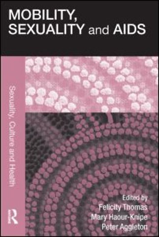 Mobility, Sexuality and AIDS