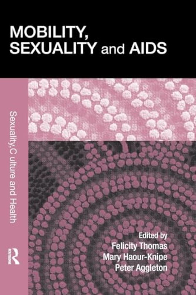 Mobility, Sexuality and AIDS
