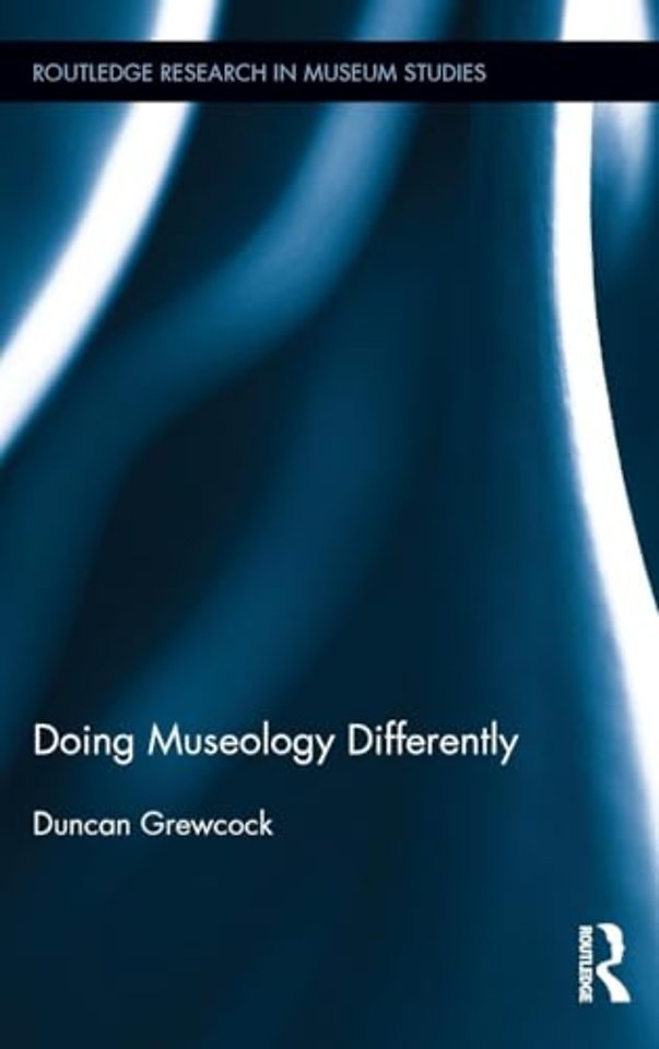 Doing Museology Differently