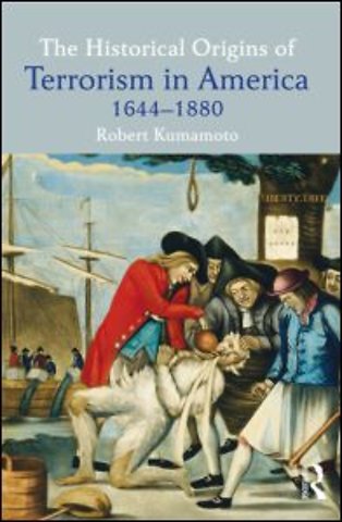 Historical Origins of Terrorism in America