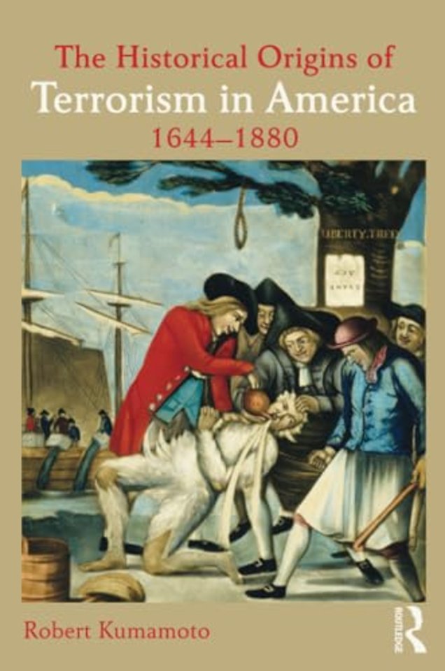 Historical Origins of Terrorism in America