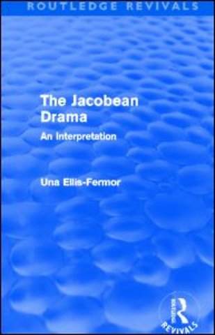 Jacobean Drama (Routledge Revivals)