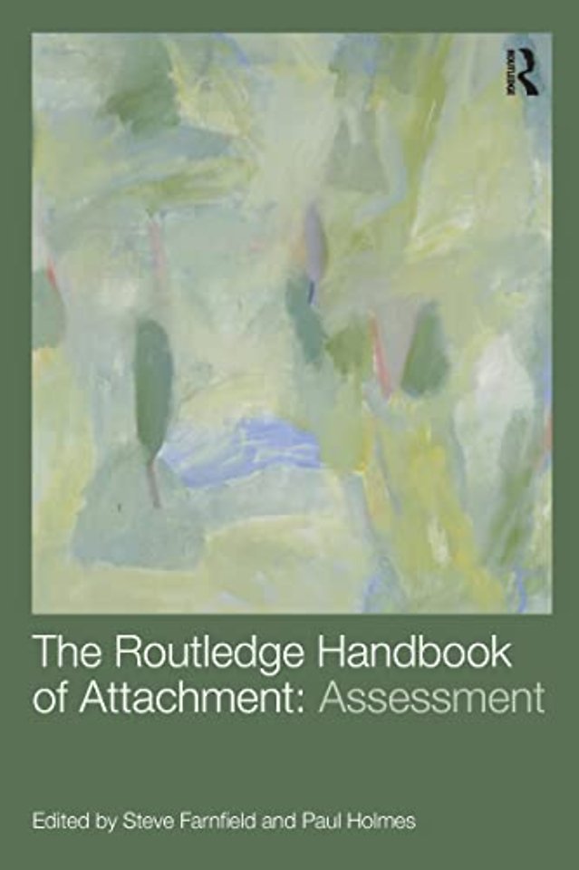 Routledge Handbook of Attachment: Assessment