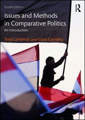 Issues and Methods in Comparative Politics