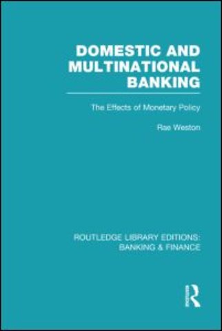 Domestic and Multinational Banking (RLE Banking & Finance)
