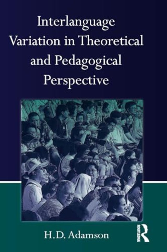 Interlanguage Variation in Theoretical and Pedagogical Perspective
