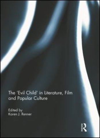 'Evil Child' in Literature, Film and Popular Culture