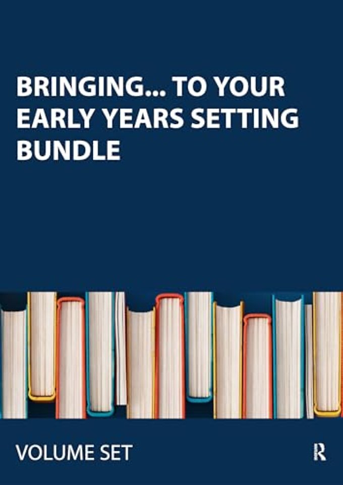 Bringing... to your early years setting bundle