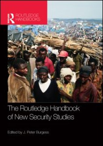 Routledge Handbook of New Security Studies