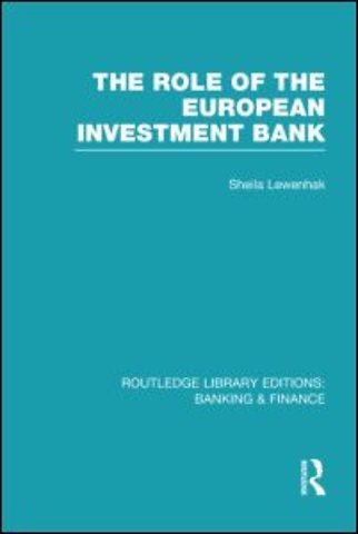 Role of the European Investment Bank (RLE Banking & Finance)