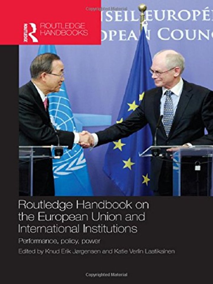 Routledge Handbook on the European Union and International Institutions