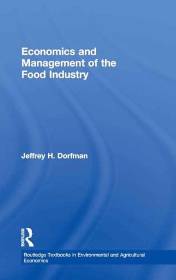 Economics and Management of the Food Industry