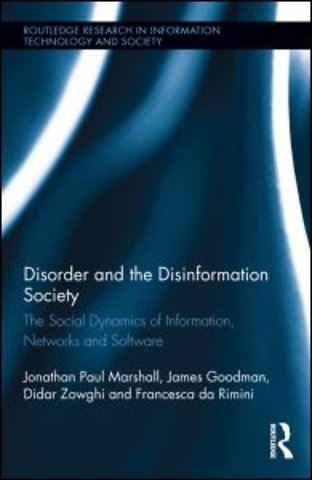 Disorder and the Disinformation Society