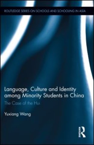 Language, Culture, and Identity among Minority Students in China