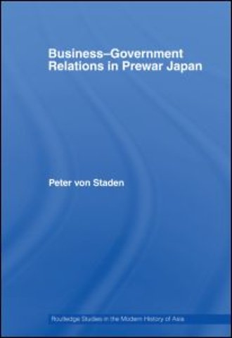 Business-Government Relations in Prewar Japan
