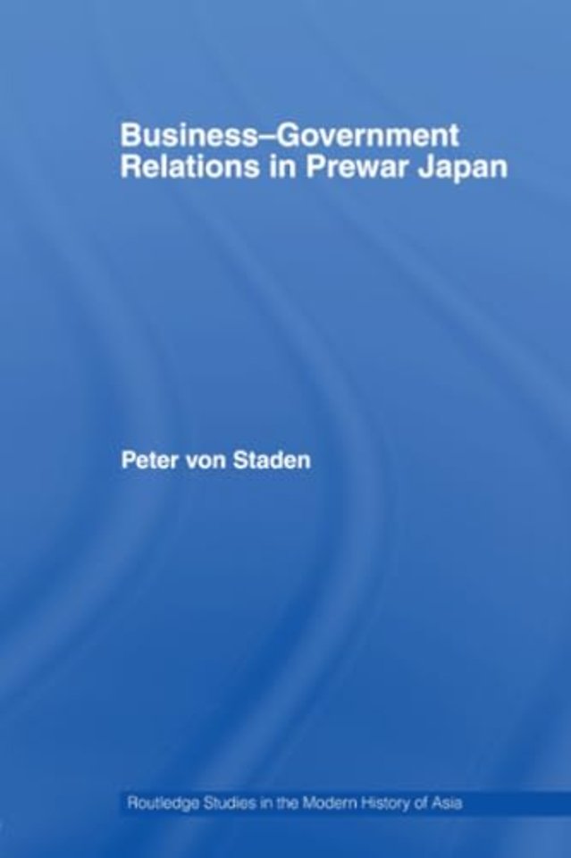 Business-Government Relations in Prewar Japan