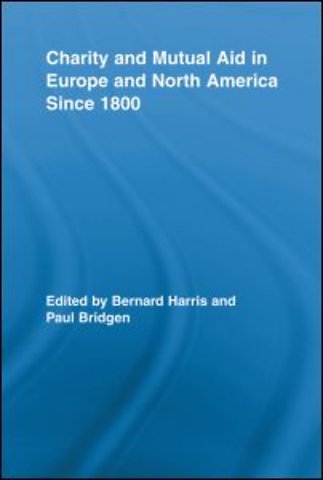 Charity and Mutual Aid in Europe and North America since 1800