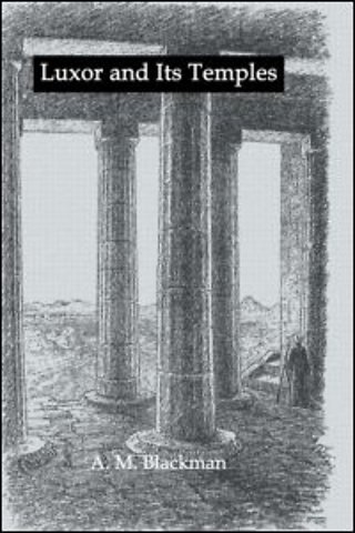 Luxor And Its Temples