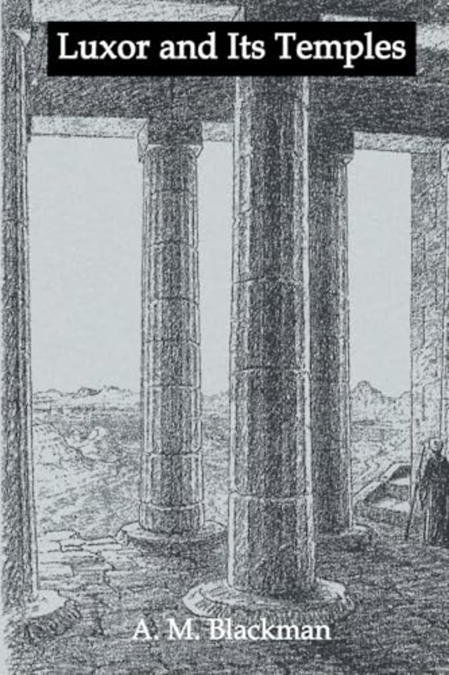 Luxor And Its Temples