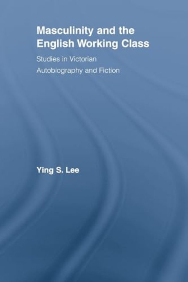 Masculinity and the English Working Class