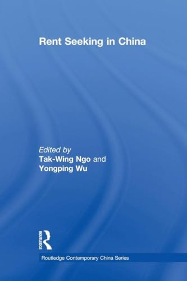 Rent Seeking in China