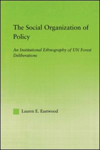 Social Organization of Policy