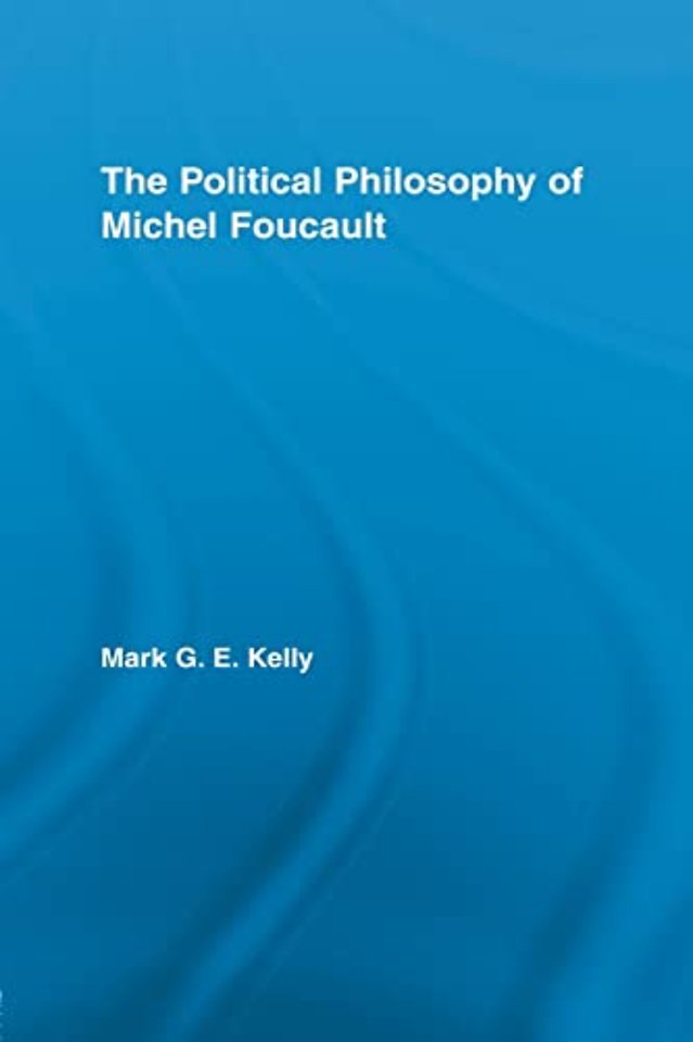Political Philosophy of Michel Foucault