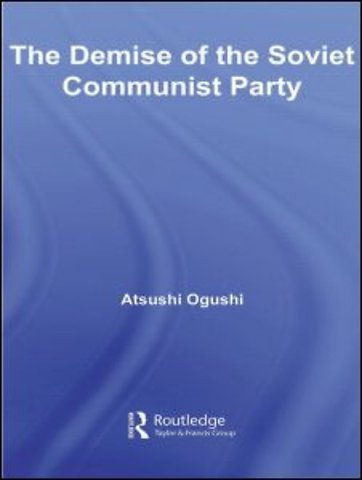 Demise of the Soviet Communist Party