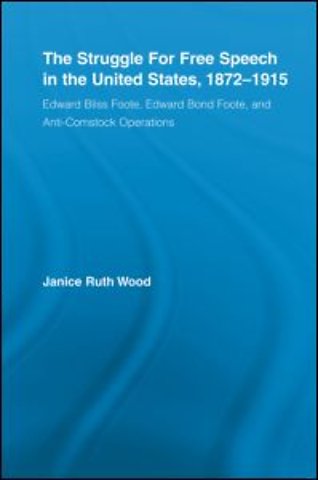 Struggle for Free Speech in the United States, 1872-1915