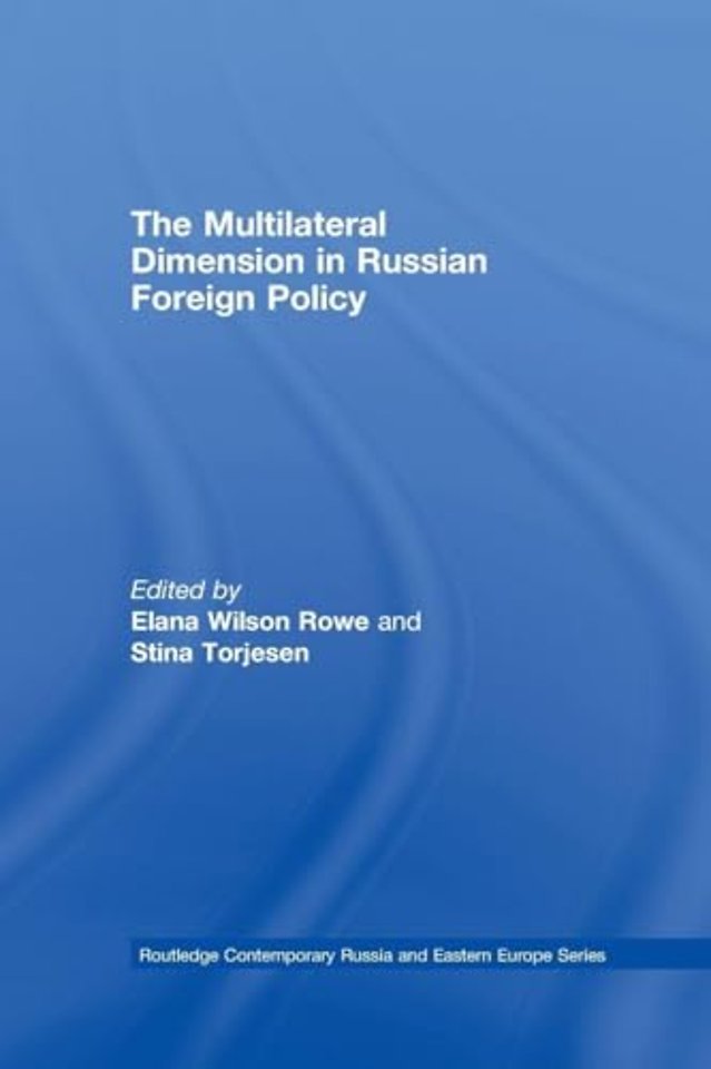 Multilateral Dimension in Russian Foreign Policy