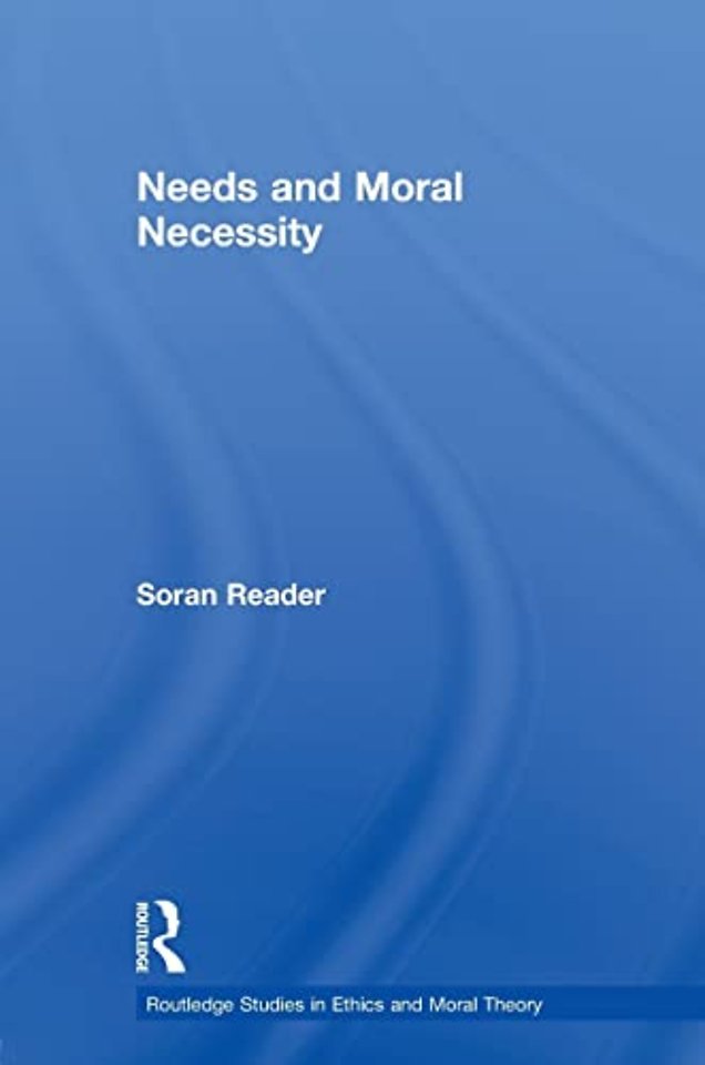 Needs and Moral Necessity