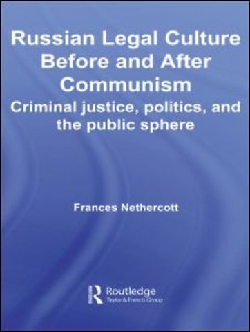 Russian Legal Culture Before and After Communism