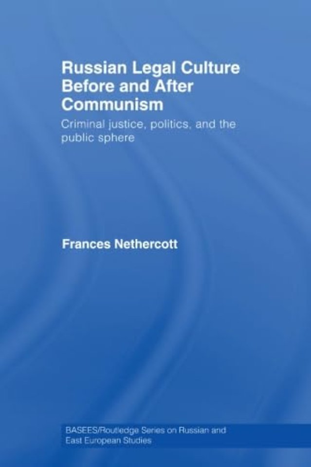 Russian Legal Culture Before and After Communism