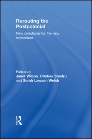 Rerouting the Postcolonial