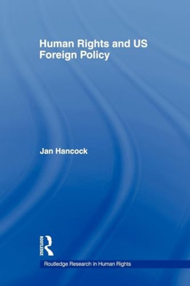 Human Rights and US Foreign Policy