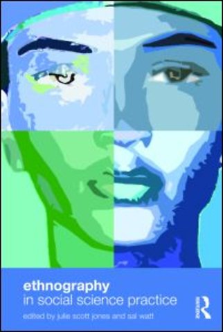 Ethnography in Social Science Practice