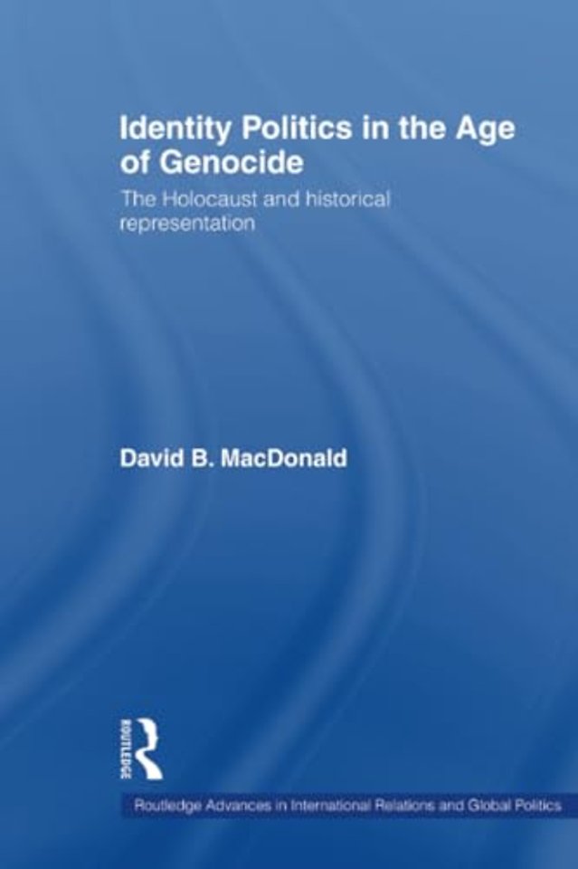 Identity Politics in the Age of Genocide