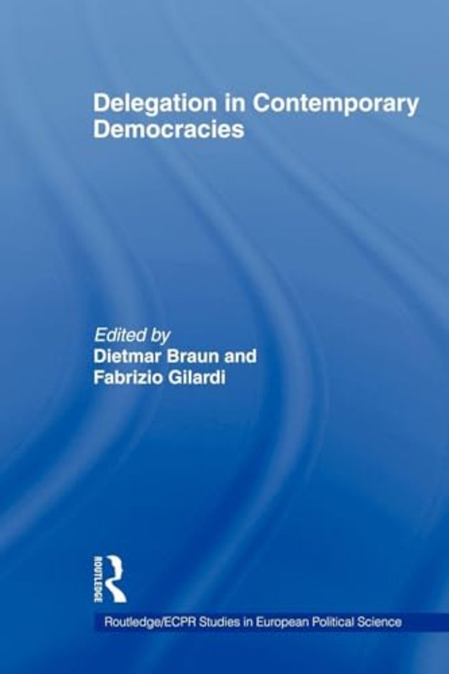 Delegation in Contemporary Democracies