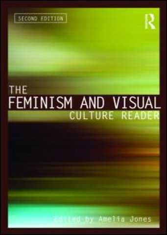 Feminism and Visual Culture Reader