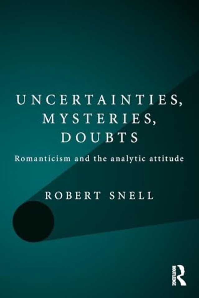 Uncertainties, Mysteries, Doubts