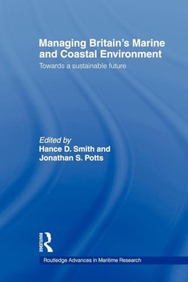 Managing Britain's Marine and Coastal Environment