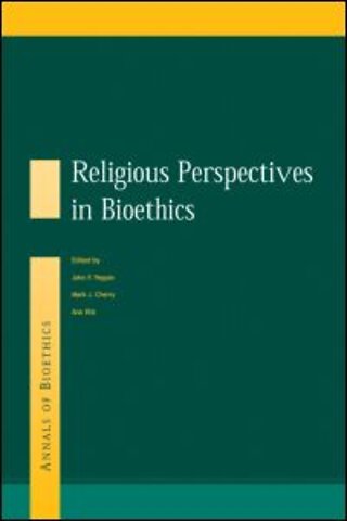 Religious Perspectives on Bioethics