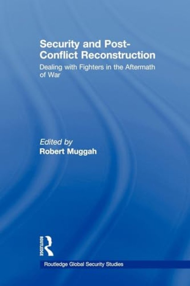 Security and Post-Conflict Reconstruction