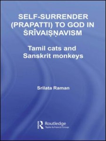 Self-Surrender (prapatti) to God in Shrivaishnavism