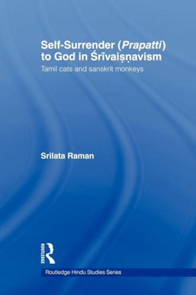 Self-Surrender (prapatti) to God in Shrivaishnavism