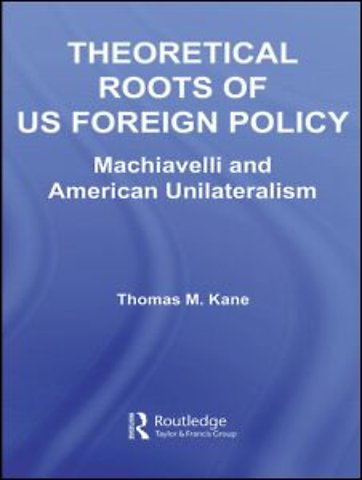 Theoretical Roots of US Foreign Policy